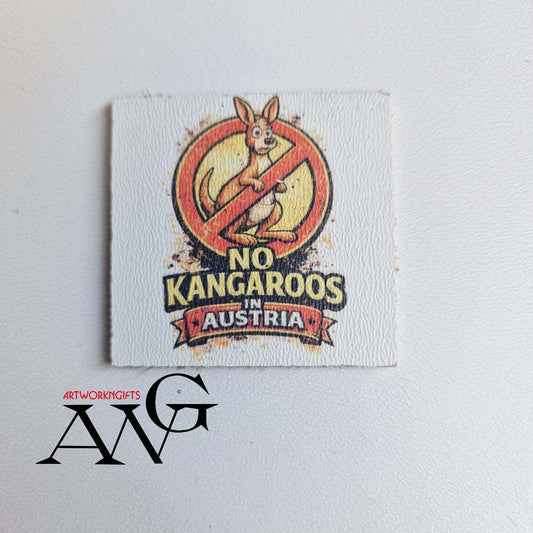 No kangaroos in Austria Handmade wooden fridge magnet 5×5 cm